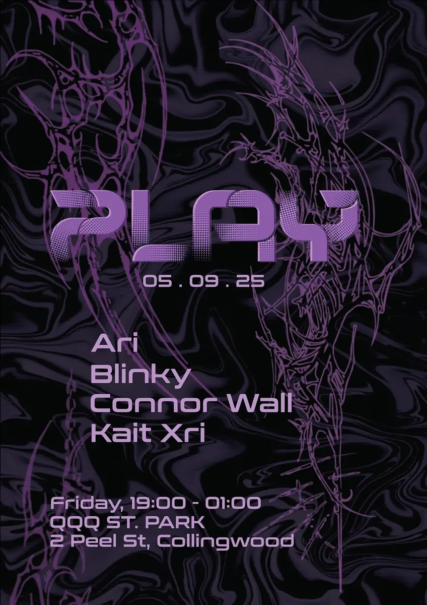 Play x QQQ w/ Connor Wall, Kait Xri & Blinky flyer